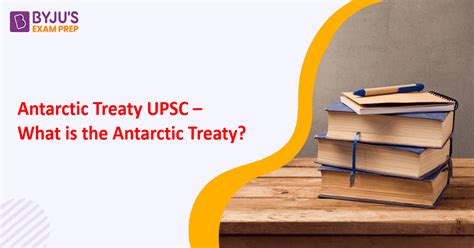 antarctic treaty upsc